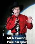 MFA Cowboy
Paul Zarzyski