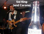 Sid King
(and Corona)