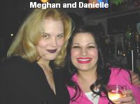 Meghan and Danielle