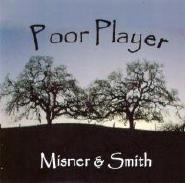 Misner & Smith - Poor Player