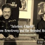 Tom Armstrong &t Branded Men - Jukebox Charlie